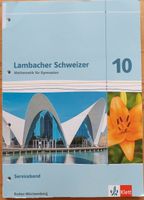 Lambacher Schweizer 10 Serviceband Baden-Württemberg BW Baden-Württemberg - Göppingen Vorschau