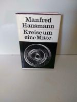 Manfred Hausmann "Kreise um eine Mitte" Neukirchener Velag Baden-Württemberg - Sigmaringendorf Vorschau