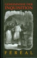 Geheimnisse der Inquisition und anderer geheimen Gesellschaften S Nordrhein-Westfalen - Höxter Vorschau