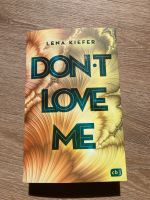 Don't love me - Lena Kiefer Nordwestmecklenburg - Landkreis - Herrnburg Vorschau