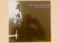 Adam and the Ants - Dirk Wears White Sox - Vinyl Nordrhein-Westfalen - Herne Vorschau