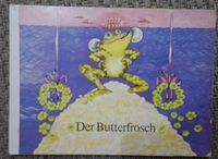 "Der Butterfrosch" DDR Kinderbuch/VEB Postreiter Verlag Thüringen - Worbis Vorschau