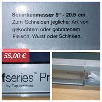 Tupperware Schinkenmesser Chefseries Pro. NEU!!! Nordrhein-Westfalen - Lüdenscheid Vorschau