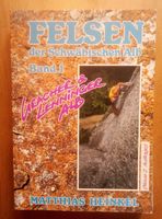 Felsen der schwäbischen Alb,Bd.1 Uracher&Lenninger Alb, M.Heinkel Bayern - Rott Vorschau