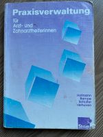☀️Praxisverwaltung für Arzt- und Zahnarzthelferin alte Auflage☀️ Schleswig-Holstein - Meggerdorf Vorschau