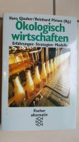 Ökologisch wirtschaften - Erfahrungen. Strategien. Modelle Niedersachsen - Bad Münder am Deister Vorschau