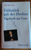 Buch "Frühstück mit der Drohne",Tagebuch aus Gaza Atef Abu Saif Hessen - Groß-Gerau Vorschau