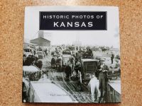 Historic Photos of Kansas - By Knopf, David Rheinland-Pfalz - Gondershausen Vorschau