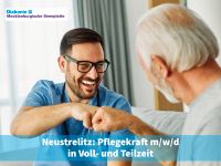 Neustrelitz: Pflegekraft m/w/d in Teil- und Vollzeit Mecklenburg-Strelitz - Landkreis - Neustrelitz Vorschau