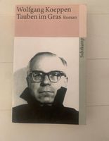 Tauben im Gras von Wolfgang Koeppen, Suhrkamp Verlag Dortmund - Innenstadt-West Vorschau