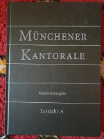 Münchener Kantorale Kantorenausgabe Lesejahr A München - Allach-Untermenzing Vorschau