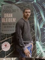 Lukas Podolski : DRAN BLEIBEN Sachsen-Anhalt - Wernigerode Vorschau