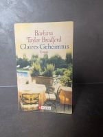 Barbara Taylor Bradford - Claires Geheimnis (Roman) Bayern - Kulmbach Vorschau