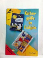 Topp Anleitungsheft "Kartengrüße im Frühjahr" Baden-Württemberg - Nürtingen Vorschau