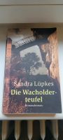 ,,Die Wacholderteufel" -Kriminalroman- Sandra Lüpkes Niedersachsen - Sande Vorschau