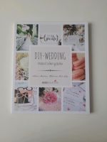 Buch DIY - WEDDING Hochzeit selber gestalten Saarland - Kleinblittersdorf Vorschau