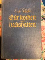 Gut kochen und haushalten 1935 Köln - Lindenthal Vorschau