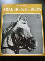 1967 Araber in Europa * berühmte Hengste Stuten weltweit Gestüte Duisburg - Duisburg-Mitte Vorschau