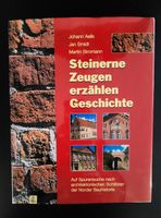 Steinerne Zeugen erzählen Geschichte Aeils, Smidt, Stromann Niedersachsen - Norden Vorschau