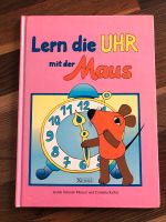 Buch Lerne die Uhr mit der Sendung mit der Maus ab 6 Jahren Rheinland-Pfalz - Münchweiler an der Rodalb Vorschau