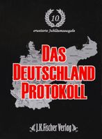 Ralf U. Hill: DAS DEUTSCHLAND PROTOKOLL -10.erweit.Jubiläumsausg. Sachsen-Anhalt - Wolfen Vorschau