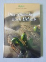 Thermomix Kochbuch "Das schmeckt nach Urlaub"  TM21 --NEU-- Hessen - Ahnatal Vorschau