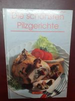 Kochbuch - Die schönsten Pilzgerichte Bayern - Geroldsgrün Vorschau