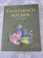 "Vegetarisch kochen" - Die besten Rezepte Rheinland-Pfalz - Westheim Vorschau
