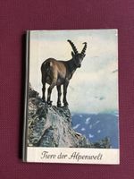 Tiere der Alpenwelt. Antiquarisches, zauberhaftes Buch. 1962. Berlin - Spandau Vorschau