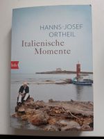 Italienische Momente Hanns-josef ortheil Hessen - Darmstadt Vorschau