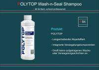 POLYTOP Wash-n-Seal Shampoo 500 ml Autoshampoo mit Wachs F84 Bayern - Tirschenreuth Vorschau