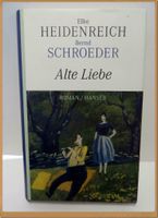 Buch - Alte Liebe - Roman Nordrhein-Westfalen - Siegen Vorschau