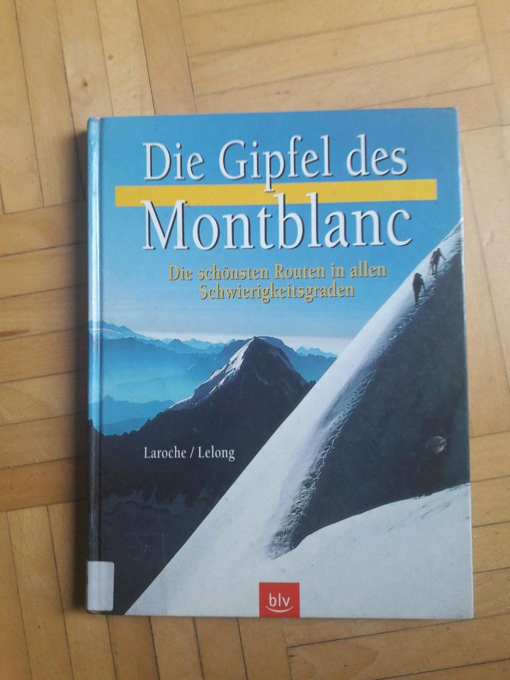 Die Gipfel des Mont Blanc,Die schönsten Routen in Heidenheim an der Brenz