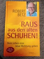 Robert Betz Raus aus den alten Schuhen incl CD Hannover - Ricklingen Vorschau