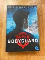 Super Bodyguard (Chris Bradford) Bayern - Großkarolinenfeld Vorschau