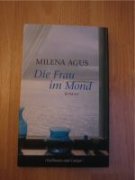 Die Frau im Mond, Milena Agus, gebunden, Roman Bayern - Dießen Vorschau