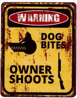 Blechschild Warning Dog Bites Owner Shoots Metall Schild NEU Niedersachsen - Bissendorf Vorschau