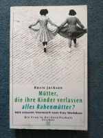 Mütter, die ihre Kinder verlassen alles Rabenmütter? Rheinland-Pfalz - Osthofen Vorschau