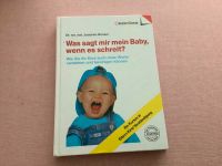 Was sagt mir mein Baby wenn es schreit?/Buch Nordrhein-Westfalen - Korschenbroich Vorschau