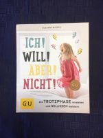 ICH  WILL ABER NICHT - Susanne Mierau das Buch 144 Seiten gebrauc Neustadt - Buntentor Vorschau