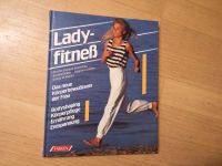 Lady Fitness Buch, Bodyshaping, Ernährung, Entspannung, Pflege Bayern - Rosenheim Vorschau