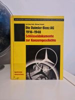 Die Daimler-Benz-AG 1916 - 1948 : Schlüsseldokumente zur Konzerng Niedersachsen - Wunstorf Vorschau