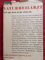 Dr. med. Kurt Pollak: Der Naturheilarzt, 1952 Stuttgart - Vaihingen Vorschau