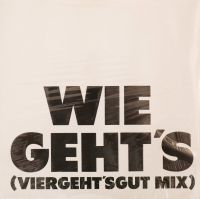 Wie Geht`s(viergeht`sgut Mix) Maxi 12" NEU Saarbrücken-West - Klarenthal Vorschau