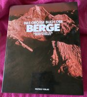 Das grosse Buch der Berge Bruno Moravetz Vorwort Reinhold Messner Baden-Württemberg - Schwetzingen Vorschau