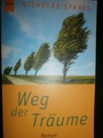 Nicolas Sparks  Weg der Träume  Taschenbuch Kiel - Wellsee-Kronsburg-Rönne Vorschau