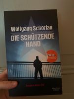 Wolfgang Schorlau die schützende Hand Roman Rheinland-Pfalz - Trier Vorschau