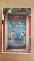 Kirschen auf Ricottaschnee - Giuseppina Torregrossa Schleswig-Holstein - Kellinghusen Vorschau