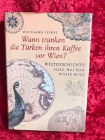 Buch | Wann tranken […] | Wolfgang Seidel | Weltgeschichte Bielefeld - Stieghorst Vorschau