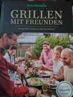 Grillen mit Freunden Thermomix Kochbuch #neu Sachsen - Grüna (Sachsen) Vorschau